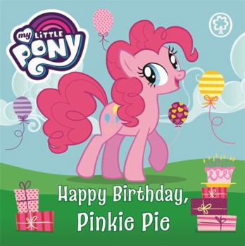 Board book Happy Birthday, Pinkie Pie: Book 3: Story Board (My Little Pony) Book