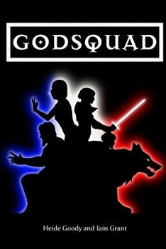 Godsquad - Book #3 of the Clovenhoof