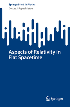 Paperback Aspects of Relativity in Flat Spacetime Book