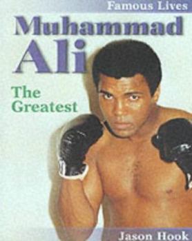 Hardcover Famous Lives: Mohammed Ali (Famous Lives) Book