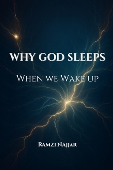 Paperback Why God Sleeps When We Wake Up Book