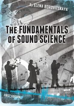 Paperback The Fundamentals of Sound Science Book