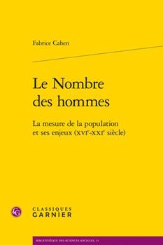 Paperback Le Nombre Des Hommes: La Mesure de la Population Et Ses Enjeux (Xvie-Xxie Siecle) [French] Book