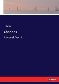 Paperback Chandos: A Novel: Vol. I. Book