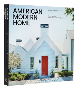 Hardcover American Modern Home: Jacobsen Architecture + Interiors Book