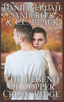 Paperback The Legend Of Copper Creek Ridge Book