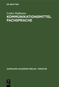 Hardcover Kommunikationsmittel Fachsprache: Eine Einführung [German] Book