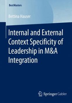 Paperback Internal and External Context Specificity of Leadership in M&A Integration Book
