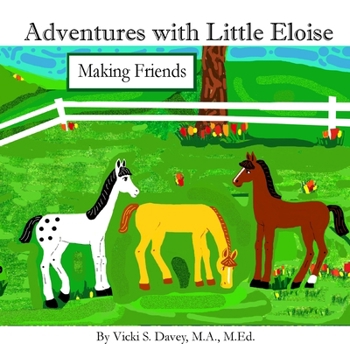 Paperback Adventures with Little Eloise: Making Friends Book