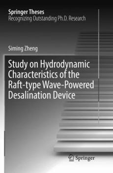 Paperback Study on Hydrodynamic Characteristics of the Raft-Type Wave-Powered Desalination Device Book
