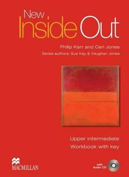 Inside Out Upper Intermediate Workbook With Key: Workbook Pack With Key: Upper Intermediate - Book  of the New Inside Out