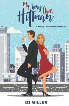 Paperback My Very Own Hitman: a romantic comedy Book