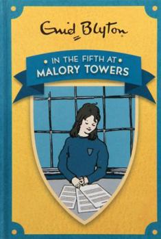 In the Fifth at Malory Towers - Book #5 of the Dolly