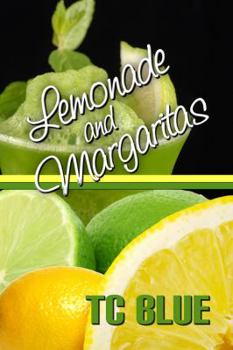 Lemonade and Margaritas - Book  of the Fruit Basket