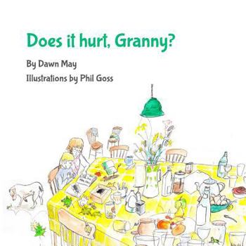 Paperback Does It Hurt, Granny? Book
