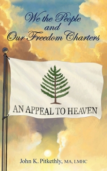 Hardcover We the People and Our Freedom Charters, Second Edition Book