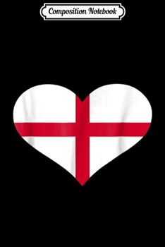Composition Notebook: England heart flag Journal/Notebook Blank Lined Ruled 6x9 100 Pages