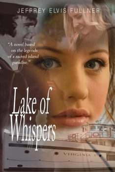 Paperback Lake of Whispers: Secrets of an Island Paradise Book