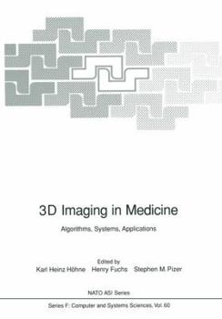 Paperback 3D Imaging in Medicine: Algorithms, Systems, Applications Book