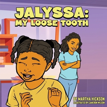 Paperback Jalyssa: My Loose Tooth Book