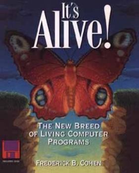 Paperback It's Alive!: The New Breed of Living Computer Programs Book