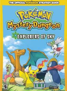 Paperback Pokemon Mystery Dungeon: Explorers of Sky: Prima Official Game Guide Book