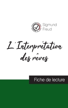 Paperback L'Interprétation des rêves de Freud (fiche de lecture et analyse complète de l'oeuvre) [French] Book