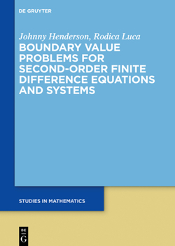 Hardcover Boundary Value Problems for Second-Order Finite Difference Equations and Systems Book