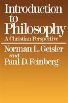 Paperback Introduction to Philosophy: A Christian Perspective Book