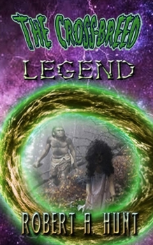 Paperback The Cross-Breed Legend Book