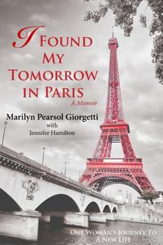 Paperback I Found My Tomorrow in Paris Book