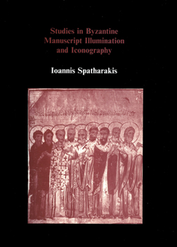 Hardcover Studies in Byzantine Manuscript Illumination and Iconography Book