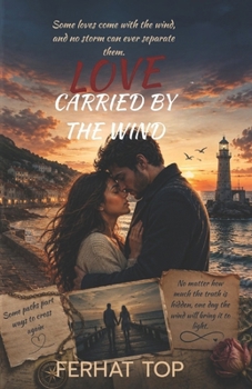 Paperback Love Carried by the Wind Book