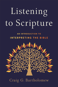 Paperback Listening to Scripture: An Introduction to Interpreting the Bible Book