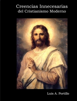 Paperback Creencias Innecesarias del Cristianismo Moderno [Spanish] Book