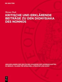 Hardcover Kritische Und Erklärende Beiträge Zu Den Dionysiaka Des Nonnos [German] Book