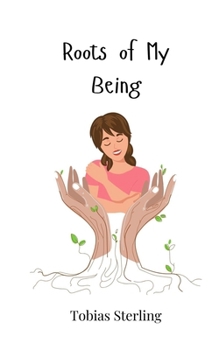 Paperback Roots of My Being Book
