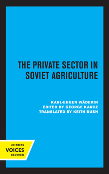 Paperback The Private Sector in Soviet Agriculture Book