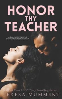 Paperback Honor Thy Teacher: Honor Series Book