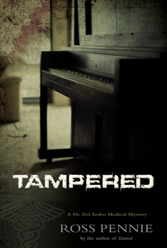 Hardcover Tampered: A Dr. Zol Szabo Medical Mystery Book