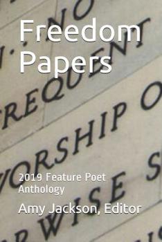 Paperback Freedom Papers: 2019 Feature Poet Anthology Book