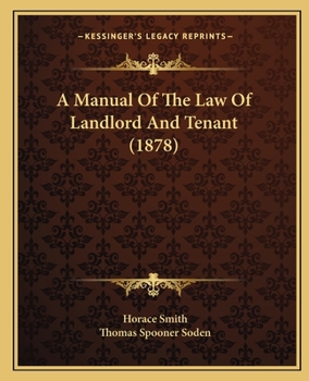 Paperback A Manual Of The Law Of Landlord And Tenant (1878) Book