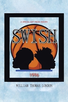 Swish: A Special Gift from Heaven