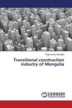Paperback Transitional construction industry of Mongolia Book