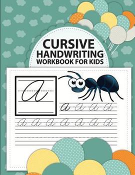 Paperback Cursive handwriting workbook for kids: abc workbooks for preschool, abc workbook for kindergarten, workbooks for preschoolers, k workbook age 5 Book