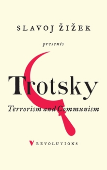 Paperback Terrorism and Communism: A Reply to Karl Kautsky Book