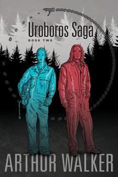 Uroboros Saga Book 2 - Book #2 of the Uroboros Saga