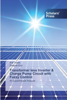Paperback Transformer less Inverter & Charge Pump Circuit with Fuzzy Control Book