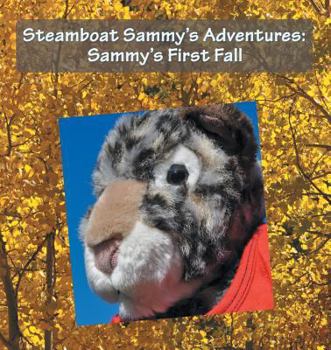 Paperback Steamboat Sammy's Adventures: Sammy's First Fall Book