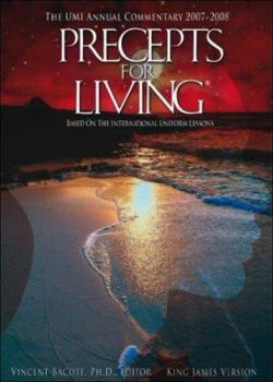 Paperback Precepts for Living 2007-2008: Umi Annual Sunday School Lesson Commentary : Mission Statement Book